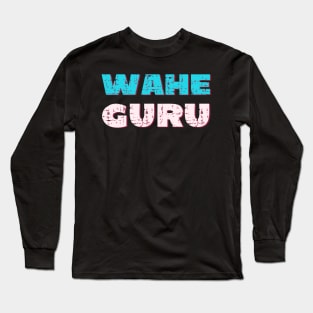 Wahe Guru Long Sleeve T-Shirt